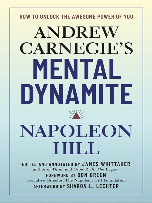 Title details for Andrew Carnegie's Mental Dynamite by Napoleon Hill - Available
